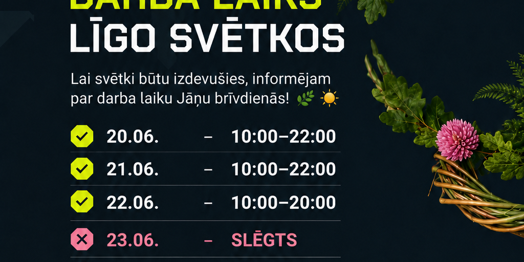Kvartāls 86 darba laiks Līgo svētkos